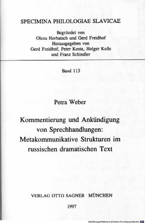 Kommentierung und Ankündigung von Sprechhandlungen : metakommunikative Strukturen im russischen dramatischen Text