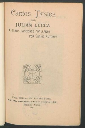 Cantos tristes por Julian Lecea y otras canciones populares por varios autores