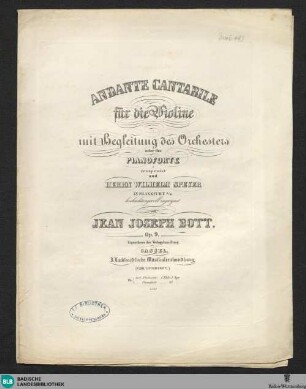 Andante cantabile : für die Violine mit Begleitung des Orchesters oder des Pianoforte; op. 9