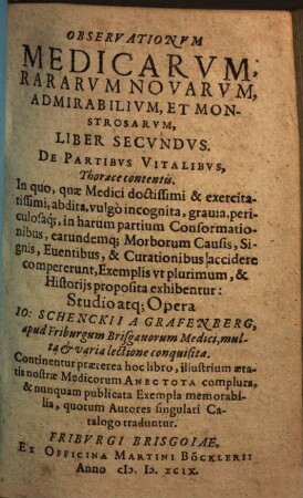 Observationum medicarum, rararum, novarum, admirabilium et monstrosarum liber .... 7