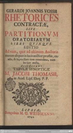 Gerardi Joannis Vossii Rhetorices Contractae, Sive Partitionum Oratoriarum Libri Quinque
