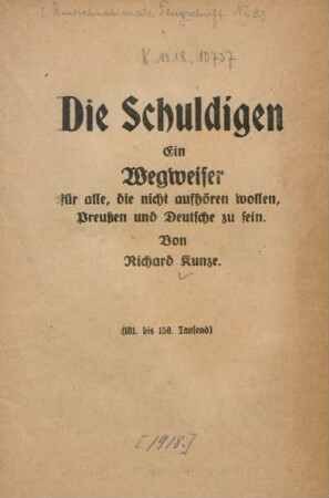 Die Schuldigen : ein Wegweiser für alle, die nicht aufhören wollen, Preußen und Deutsche zu sein