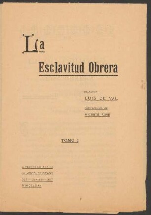 La esclavitud obrera : tomo 1