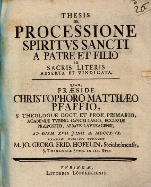 Thesis de processione Spiritus Sancti a Patre et Filio ex sacris literis asserta et vindicata
