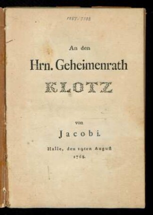 An den Hrn. Geheimenrath Klotz