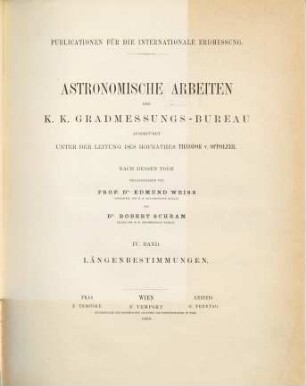 Astronomische Arbeiten des K.-K. Gradmessungs-Bureau. 4. 1892