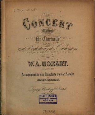Concert (A dur) für Clarinette mit Begleitung des Orchesters : (componirt 1791)