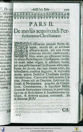Pars II. De mediis acquirendi Perfectionem Christianam.