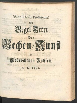 Die Regel Detri Der Rechen-Kunst In Gebrochenen Zahlen.