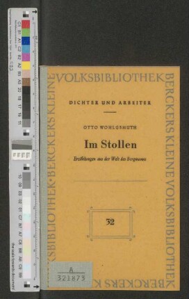 Im Stollen : Erzählungen aus der Welt des Bergmanns