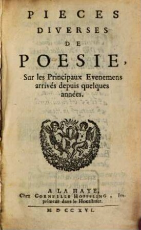 Pièces diverses de poesie sur les principaux événemens arrivés depuis quelques années
