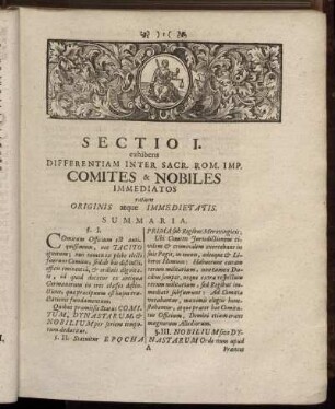Sectio I. exhibens Differentiam Inter Sacr. Rom. Imp. Comites & Nobiles Immediatos ratione Originis atque Immedietatis.