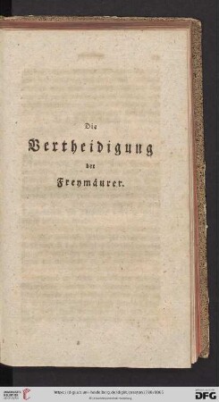 Die Vertheidigung der Freymaurer