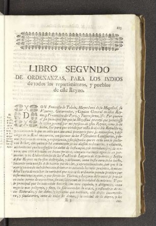 Libro 2: Libro Segundo.De Ordenanzas para los Indios de todos los repartimientos, y pueblos de este Reyno.
