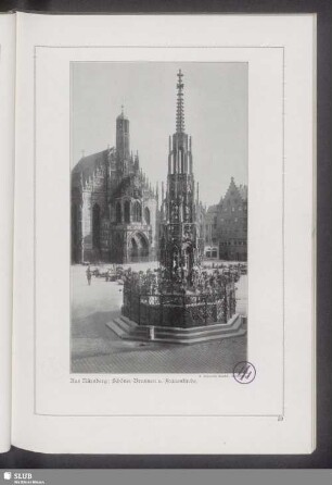 Aus Nürnberg: Schöner Brunnen u. Frauenkirche