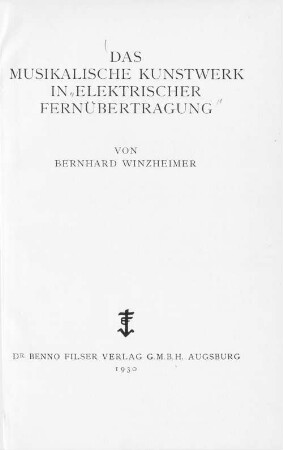 Das musikalische Kunstwerk in elektrischer Fernübertragung