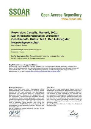 Rezension: Castells, Manuell, 2001: Das Informationszeitalter: Wirtschaft - Gesellschaft - Kultur. Teil 1: Der Aufstieg der Netzwerkgesellschaft