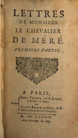 Lettres De Monsieur Le Chevalier De Méré, 1