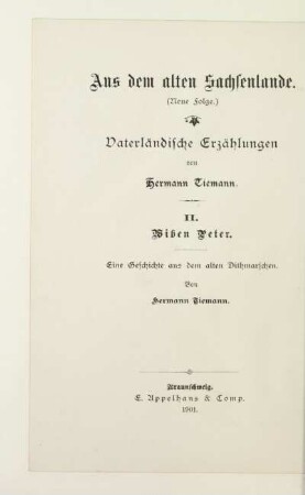 2: Wiben Peter : eine Geschichte aus dem alten Dithmarschen ; dem deutschen Volke und insbesondere der deutschen Jugend erzählt