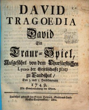 David Tragoedia : = David Ein Traur-Spiel