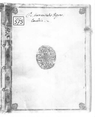 De humanitate regno comoedia altera, ibidem exhibita a. 1590 - BSB Clm 575