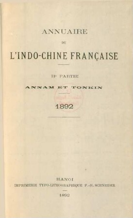 1892,2: Annuaire de l'Indochine Française 1892. II. Partie: Annam - Tonkin