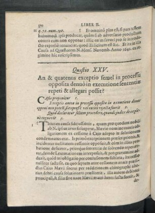 Quaestio XXV. An & quatenus exceptio semel in processu opposita denuo in executione ...