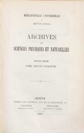 Archives des sciences physiques et naturelles, 33. 1868