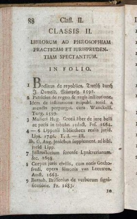 Classis II. Librorum Ad Philosophiam Practicam et Jurisprudentiam Spectantium.