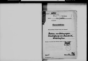Neubau von Wohnungen, Beschaffung von Bauland, Wiederaufbau, Teil 1