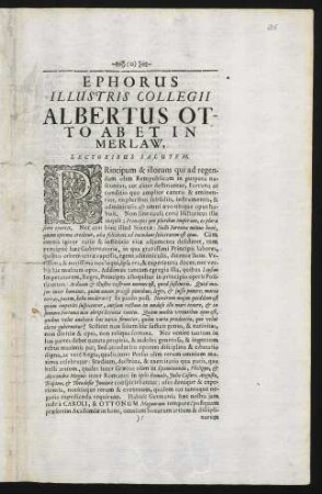 Ephorus Illustris Collegii Albertus Otto Ab Et In Merlaw Lectoribus Salutem