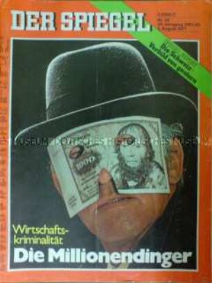 Nachrichtenmagazin "Der Spiegel" mit Titelstory zur Wirtschaftskriminalität