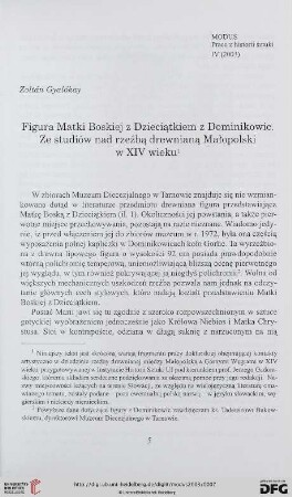 4: Figura Matki Boskiej z Dzieciątkiem z Domibikowic : ze studiów nad rzeźbą drewnianą Małopolski w XIV wieku