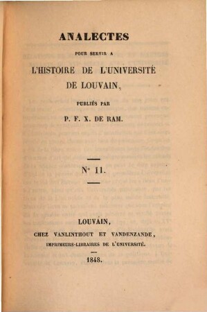 Analectes pour servir à l'histoire de l'Université de Louvain. 11