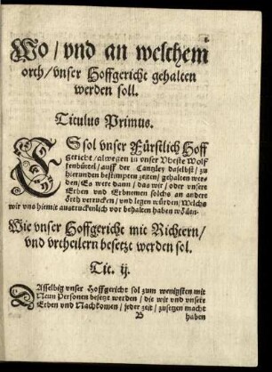 Wo und an welchem orch unser Hoffgericht gehalten werden soll.