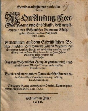 Gewise Particular-Relation von Anfang, Fortgang und Endschafft des ... im Königgrätzer Craiß erweckten Aufstandt