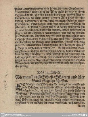 Das 34. Capitel. Wie man durch Schieß-Scharten und über Banck pfleget zu schiessen.