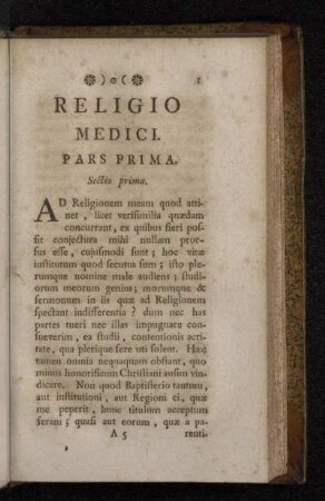 Sectio prima. [Autor , una cum operis hujus occasione , quomodo & ad nostram , & ad alias Religiones affectus sit , ostendit.]
