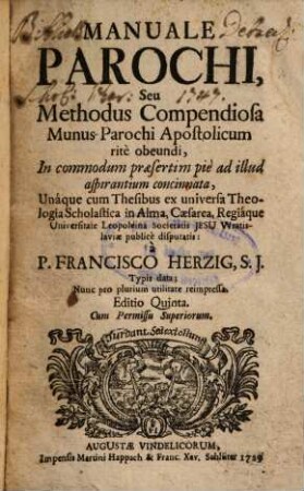 Manuale parochi, seu methodus compendiosa munus parochi apostolicum ritè obeundi ...