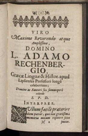 Viro Maxime Reverendo atque Amplissimo, Domino L. Adamo Rechenbergio [...]