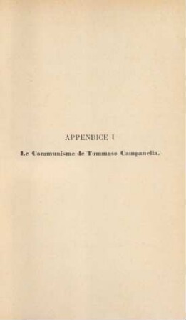 Appendice I Le Communisme de Tommaso Campanella.