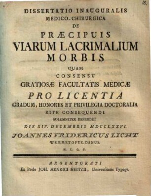 Diss. inaug. med.-chir. de praecipuis viarum lacrimalium morbis