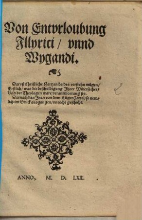 Von Entvrloubung Illyrici vnnd Wygandi
