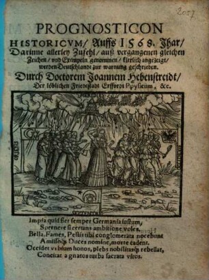 Prognosticon Historicvm, Auffs 1568. Jhar : Darinne allerley Zufehl ... werden Deutschlandt zur warnung geschrieben