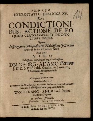 Exercitatio Iuridica XV. De Condictionibus; Actione De Eo Quod Certo Loco, Et De Constituta Pecunia
