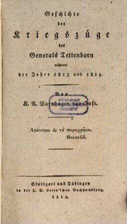 Geschichte der Kriegszüge des Generals Tettenborn 1813 und 1814