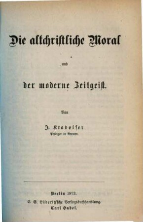 Die altchristliche Moral und der moderne Zeitgeist