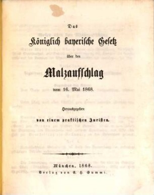 Das königlich bayerische Gesetz über den Malzaufschlag vom 16. Mai 1868
