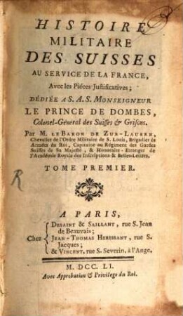 Histoire Militaire Des Suisses, Au Service De La France : Avec les Pieces Justificatives, 1