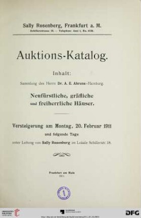 Sammlung des Herrn Dr. A. E. Ahrens - Hamburg : neufürstliche, gräfliche und freiherrliche Häuser ; Versteigerung am 20. Februar 1911 und folgende Tage